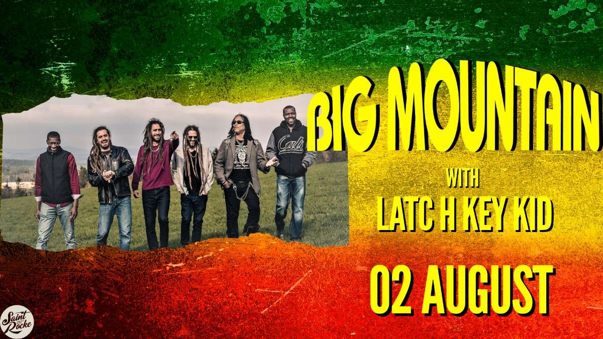 Big Mountain w/ Latch Key Kid