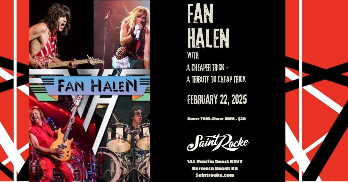 Fan Halen - The Ultimate Van Halen Tribute Band w/ A Cheaper Trick