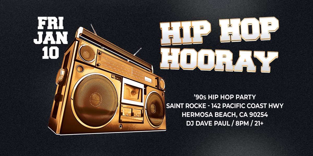 Hip Hop Hooray - A Night of 90’s Hip Hop at Saint Rocke