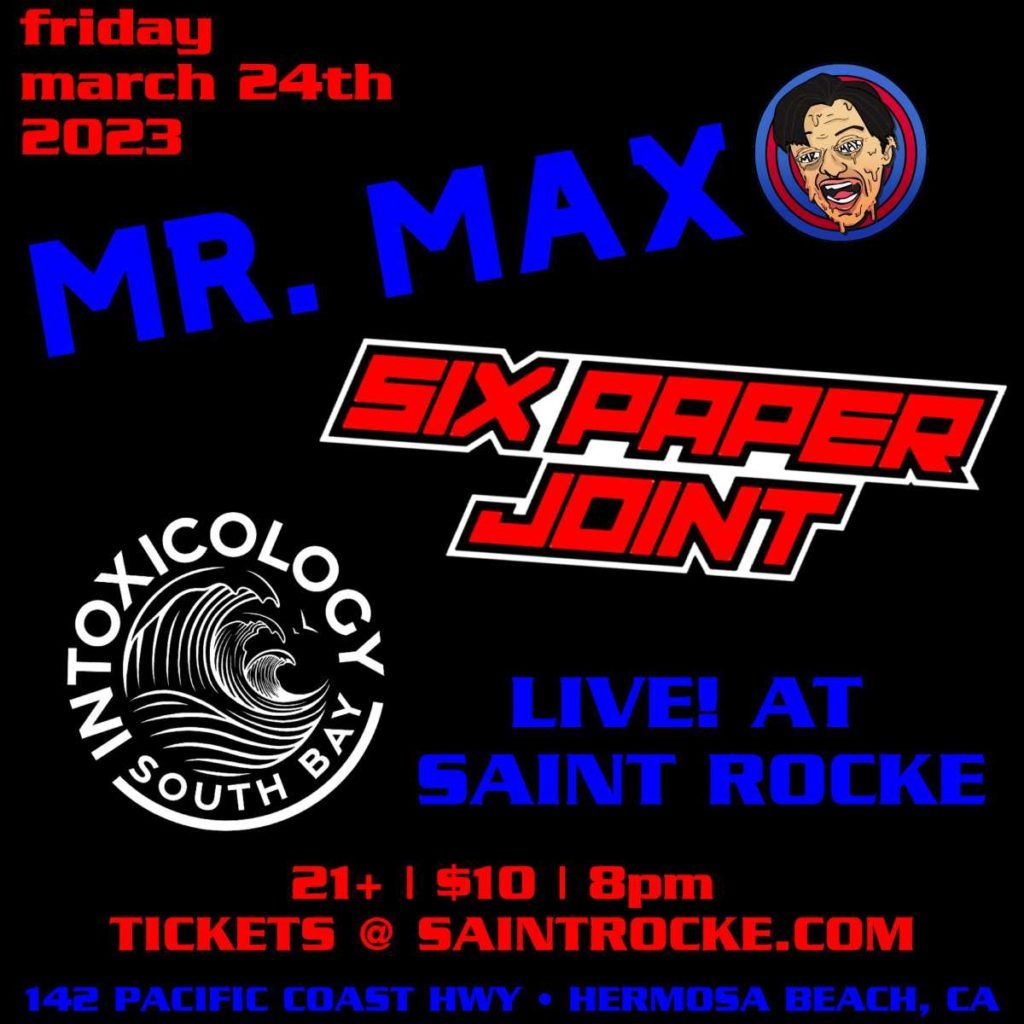 Mr. Max w/ Six Paper Joint & Intoxicology