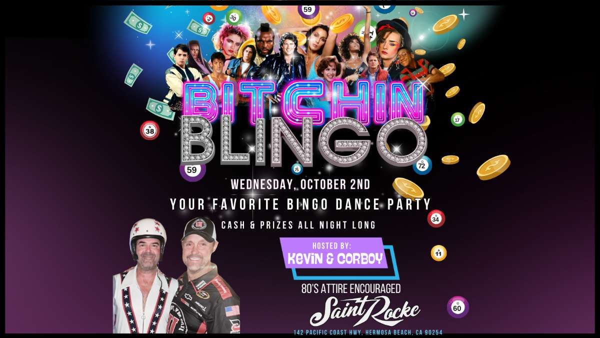 Saint Rocke Presents: Bitchin’ Blingo at Saint Rocke