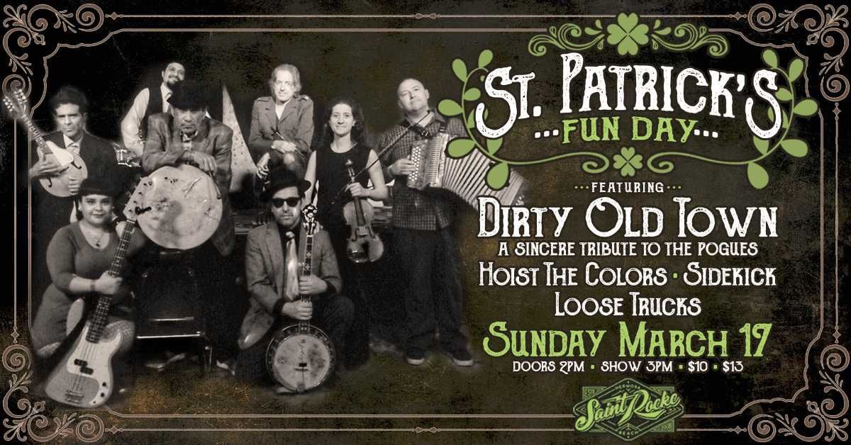 St. Patrick’s Fun Day with Dirty Old Town - A Tribute to The Pogues